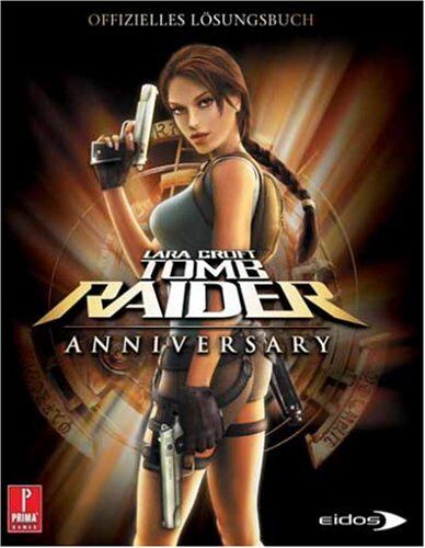 Lara Croft Tomb Raider: Anniversary Lösungsbuch - Preis vom 13.10.2026 11:25:28 h