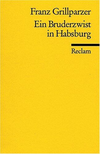Franz Grillparzer - Ein Bruderzwist in Habsburg - Preis vom 30.09.2026 09:01:18 h