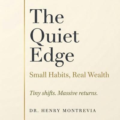 The Quiet Edge - Henry Montrevia, Audio, 9798905808616