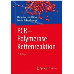 PCR - Polymerase-Kettenreaktion, Fachbücher von Daniel Ruben Prange, Hans-Joachim Müller