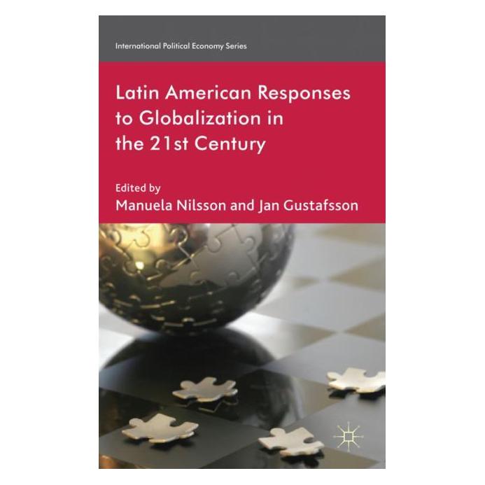 Palgrave Macmillan Uk Latin American Responses to Globalizati (Englisch, Hardcover, J. Gustafsson, M. Nilsson) (63038380)