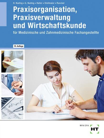Helmut Nuding - Praxisorganisation, Praxisverwaltung und Wirtschaftskunde: für Medizinische und Zahnmedizinische Fachangestellte - Preis vom 10.10.2026 11:48:34 h