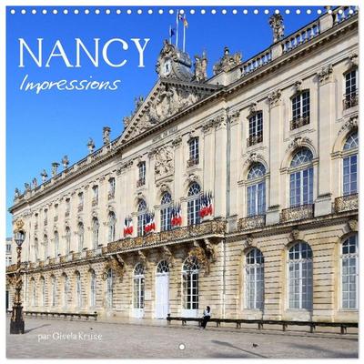 Nancy - Impressions (Calendrier mural carré 2027 30x30 cm) Calendrier double avec une page pour vos prises de notes