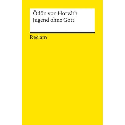 Jugend ohne Gott. Roman, Taschenbuch von Ödön von Horváth, Reclam, Philipp, 978-3-15-018612-1