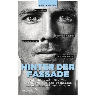 Hinter der Fassade, Taschenbuch von Katrin Streich, Mvg, 978-3-86882-763-7