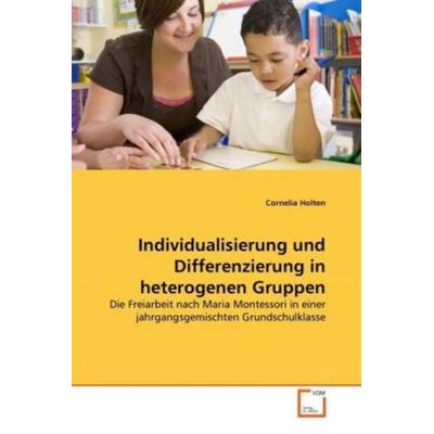 Holten, C: Individualisierung und Differenzierung in heterog, Taschenbuch von Cornelia Holten, VDM, 978-3-639-34414-1