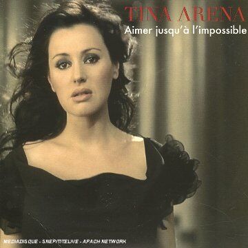 Tina Arena - Aimer Jusqu'a l'Impossible - Preis vom 12.10.2026 11:37:12 h