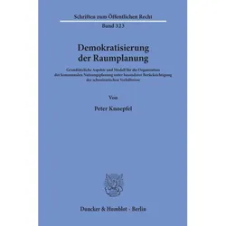 Demokratisierung der Raumplanung., Fachbücher von Peter Knoepfel