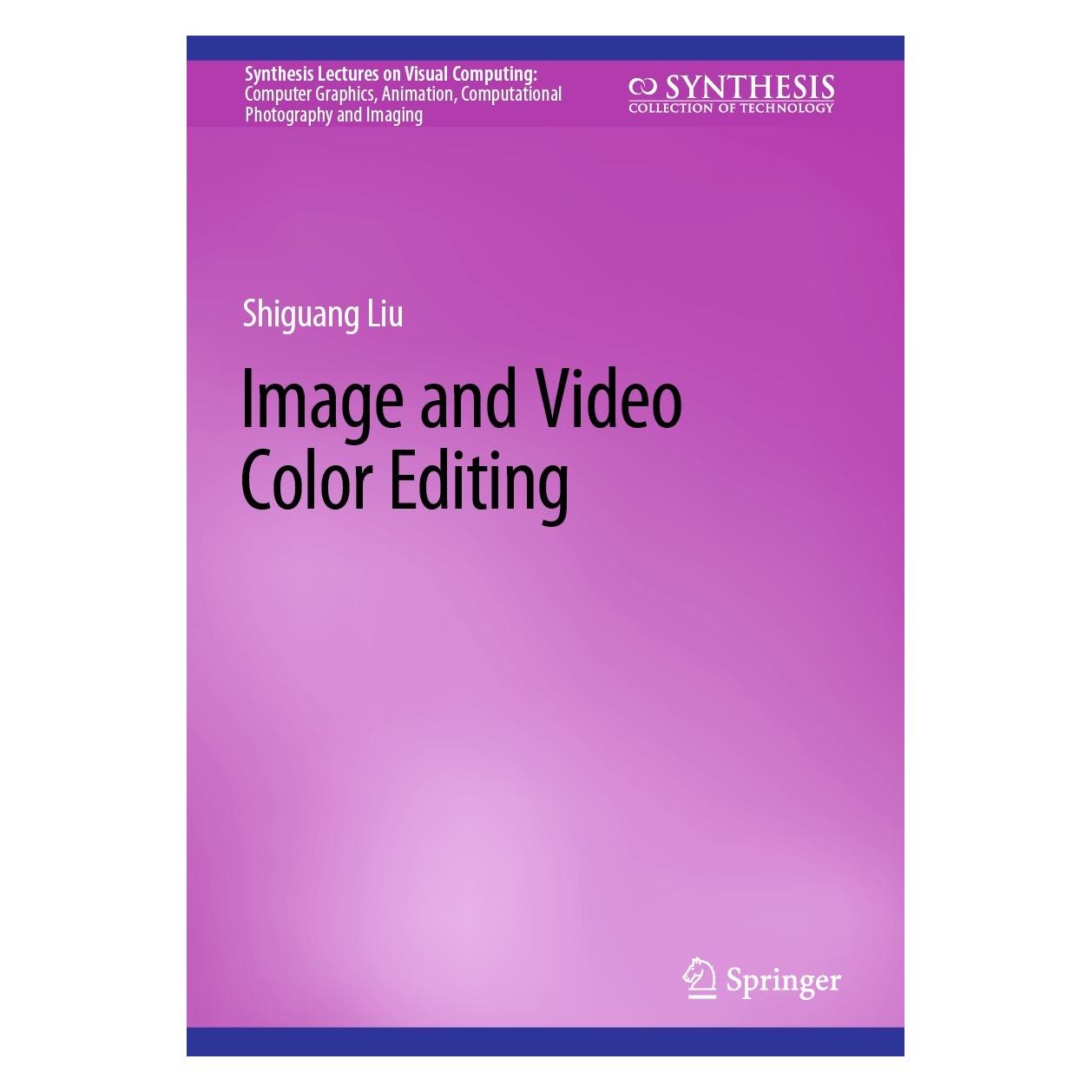 Springer Liu:Image & Video Color Editing (Englisch, Hardcover, Shiguang Liu) (9783031260292)