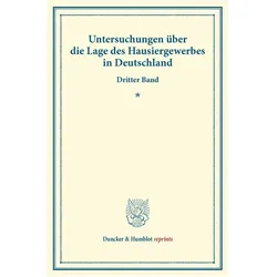Untersuchungen über die Lage des Hausiergewerbes in Deutschland., Fachbücher