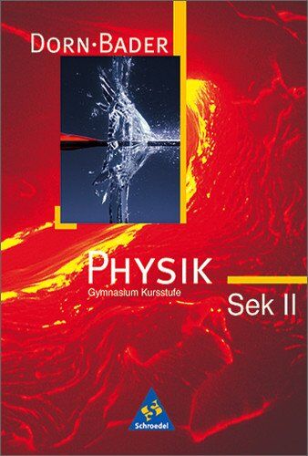 Franz Bader - Dorn /Bader Physik. Ausgabe für die Kursstufe in Baden-Württemberg: Dorn / Bader Physik SII - Ausgabe 2004 für die Kursstufe in Baden-Württemberg und Niedersachsen: Schülerband mit CD-ROM - Preis vom 11.10.2026 23:13:37 h