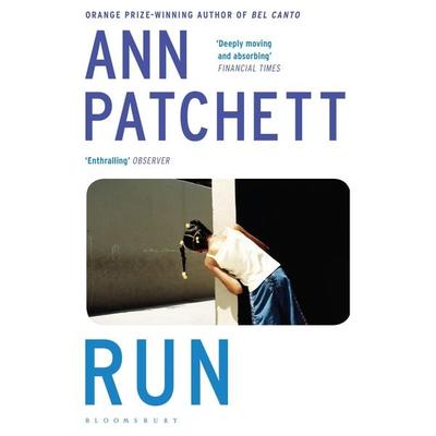 Run, Taschenbuch von Ann Patchett, Bloomsbury Trade, 978-1-4088-8511-6