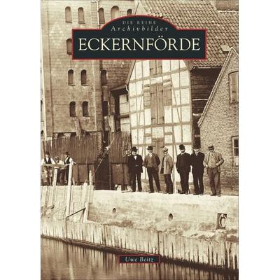 Eckernförde, Taschenbuch von Uwe Beitz, Sutton, 978-3-89702-156-3