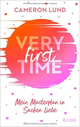 Cameron Lund - Very First Time: Mein Masterplan in Sachen Liebe - Preis vom 15.10.2026 23:06:25 h