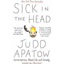 Sick in the Head, Belletristik von Judd Apatow