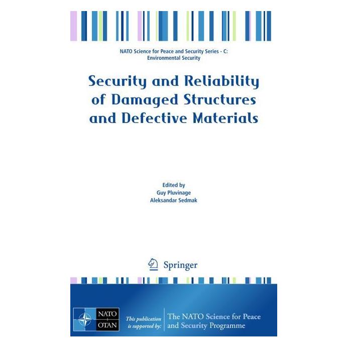 Springer Security and Reliability of Damaged Structures and Defective Materials (9789048127900)