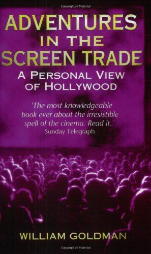 William Goldman - Adventures in the Screen Trade - Preis vom 10.10.2026 11:48:34 h