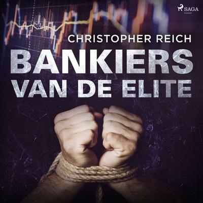 Bankiers van de elite - Christopher Reich, Audio, 9788726755374