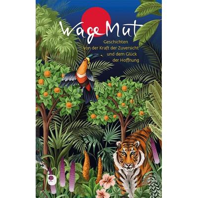 WageMut, Gebundene Ausgabe von , Verlag am Eschbach, 978-3-9870015-6-7