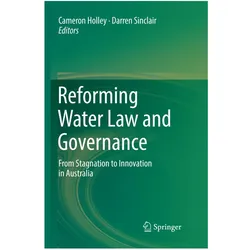 Reforming Water Law and Governance, Fachbücher von Cameron Holley, Darren Sinclair