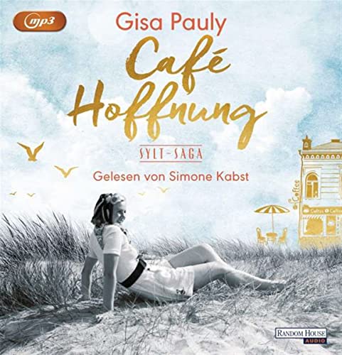 Gisa Pauly - Café Hoffnung: Sylt-Saga 2 (Die Sylt-Saga, Band 2) - Preis vom 04.10.2026 03:51:26 h