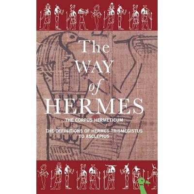 The Way of Hermes, Taschenbuch von Hermes Trismegistus, Bloomsbury Academic, 978-0-7156-3093-8