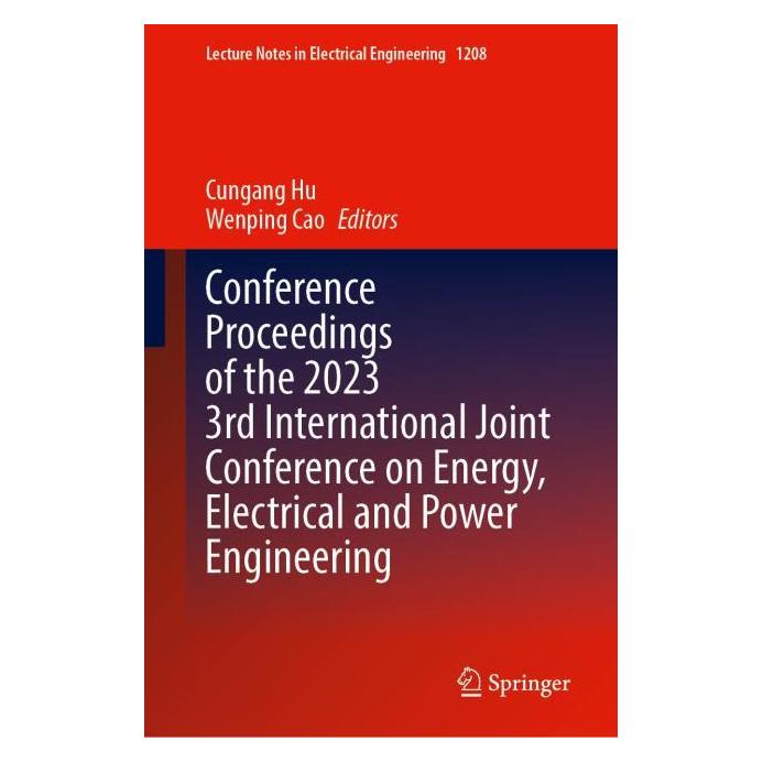 Springer Conference Proceedings of the 2023 3rd International Joint Conference on Energy (Englisch, Hardcover, Cungang Hu, Wenping Cao) (63725297)