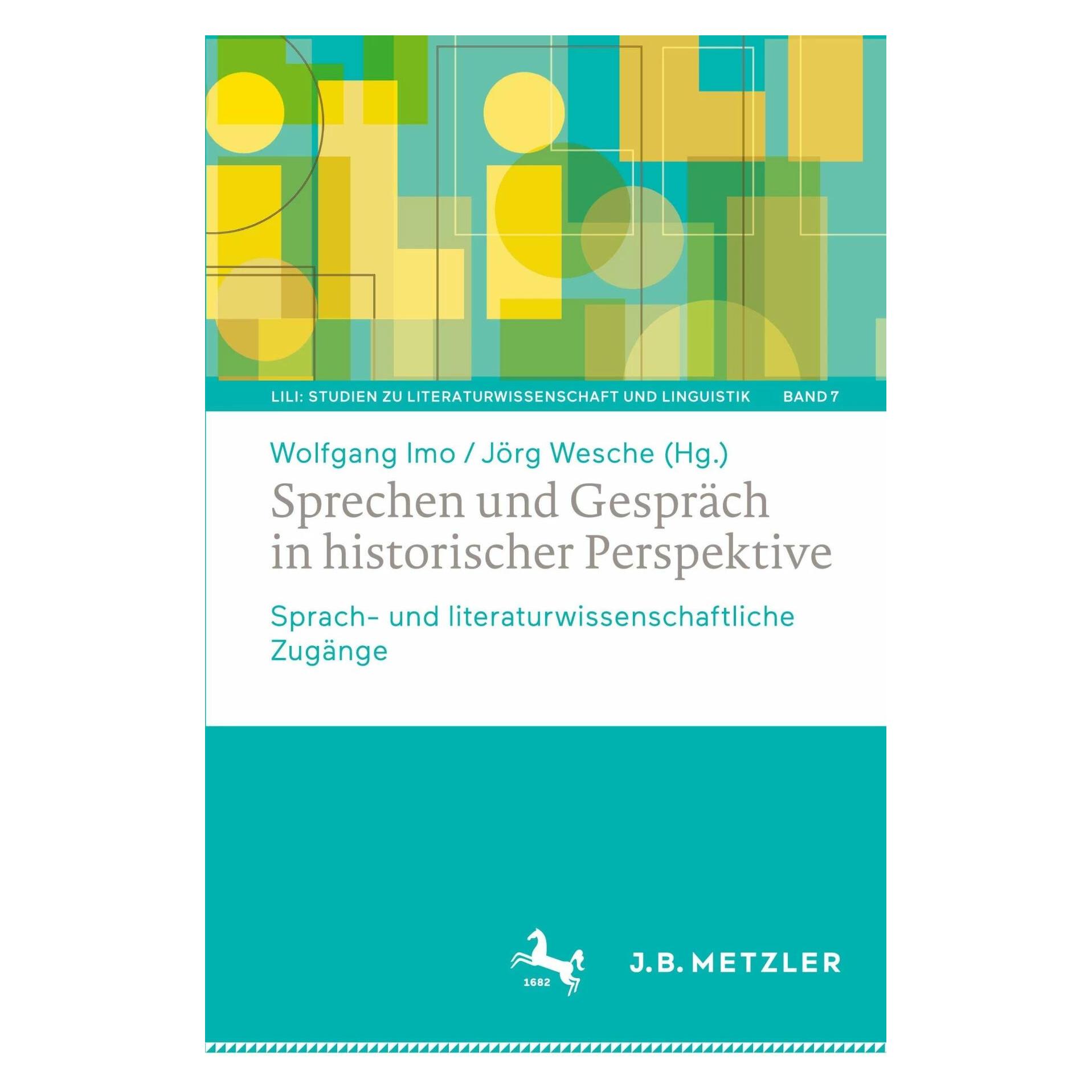 Springer Sprechen und Gespräch in historischer Perspektive (Deutsch, Softcover, Jörg Wesche, Wolfgang Imo) (42943253)