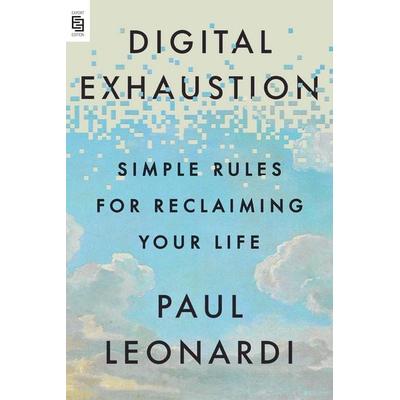 Digital Exhaustion, Taschenbuch von Paul Leonardi, Penguin LLC US