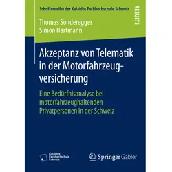 Akzeptanz von Telematik in der Motorfahrzeugversicherung, Fachbücher von Simon Hartmann, Thomas Sonderegger