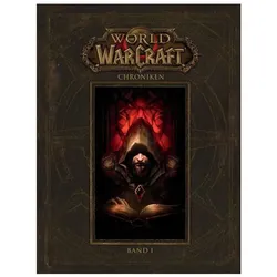 World of Warcraft: Chroniken 01, Belletristik von Blizzard Entertainment