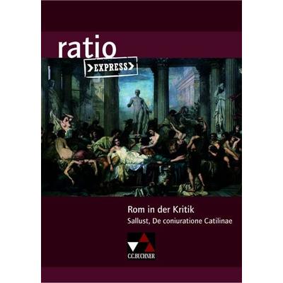 ratio Express / Rom in der Kritik, Geheftet von Benjamin Färber, Buchner, C.C., 978-3-661-53059-8