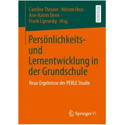 Persönlichkeits- und Lernentwicklung in der Grundschule, Fachbücher von Caroline Theurer, Miriam Hess, Frank Lipowsky, Ann-Katrin Denn