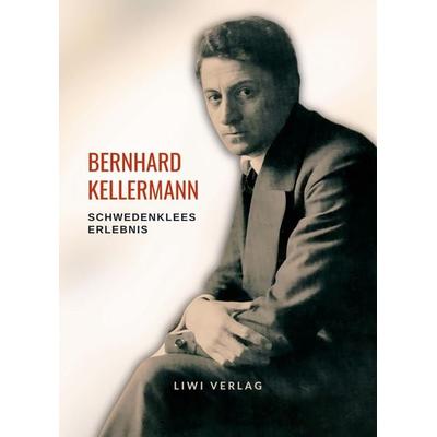 Bernhard Kellermann: Schwedenklees Erlebnis. Vollständige Neuausgabe, Taschenbuch von Bernhard Kellermann, BoD - Books on Demand, 978-3-96542-748-8