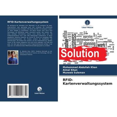 RFID-Kartenverwaltungssystem, Taschenbuch von Muhammad Abdullah Khan,Aimal Khan,Muneeb Suleman, Verlag Unser Wissen, 978-620-8-00287-9