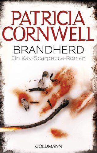 Patricia Cornwell - Brandherd: Kay Scarpettas 9. Fall: Ein Kay-Scarpetta-Roman - Preis vom 30.09.2026 22:30:23 h