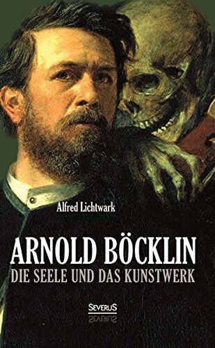Alfred Lichtwark - Die Seele und das Kunstwerk/Böcklinstudien - Preis vom 01.10.2026 17:08:56 h