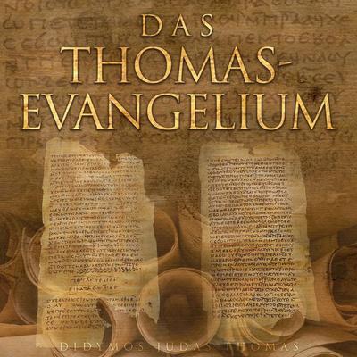 Das Thomasevangelium - Didymos Judas Thomas, Audio, 9783691490954