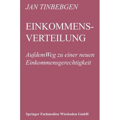 Einkommensverteilung, Taschenbuch von Jan Tinbergen, Betriebswirtschaftlicher Verlag Gabler, 978-3-409-60342-3