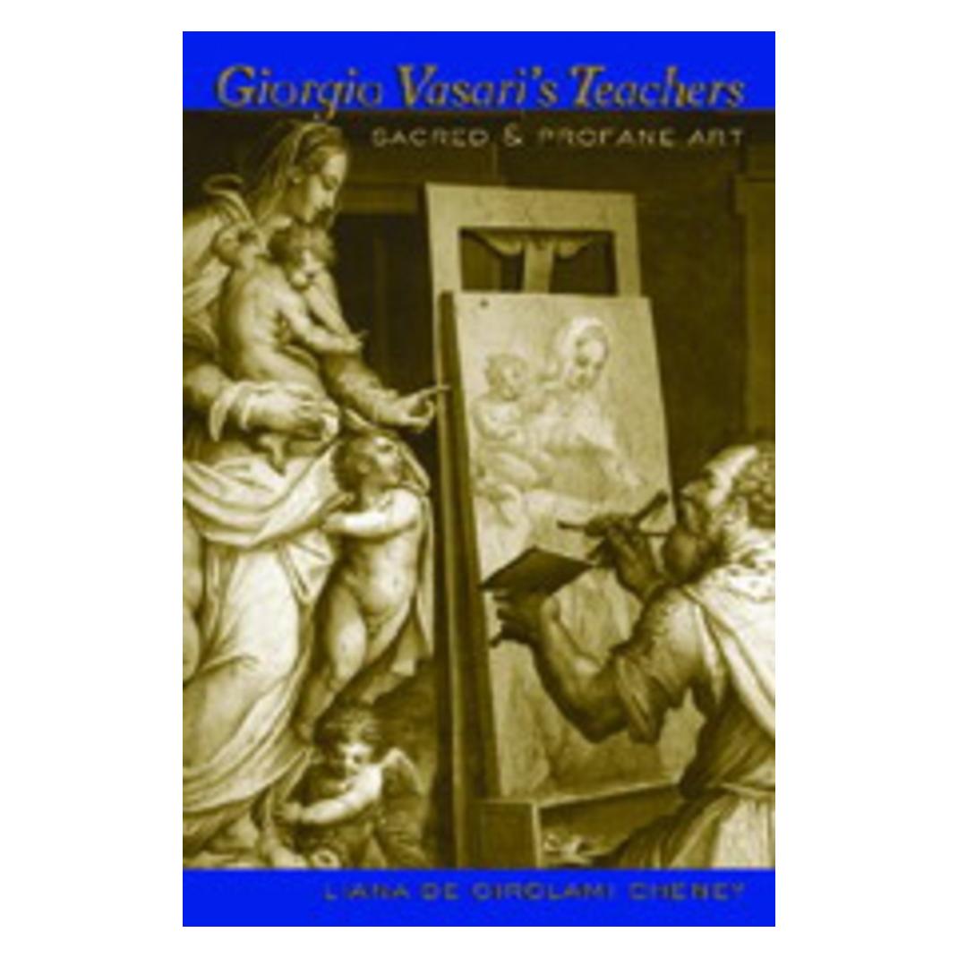 Peter Lang Giorgio Vasari's Teachers (Englisch, Softcover, Liana De Girolami Cheney) (56028733)