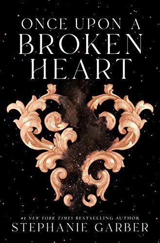 Stephanie Garber - Once Upon a Broken Heart - Preis vom 16.10.2026 11:41:07 h