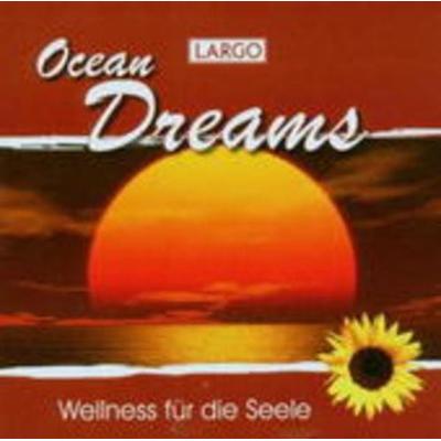 Largo: Ocean Dreams-Entspannungsmusik - , CD, 4260072210035