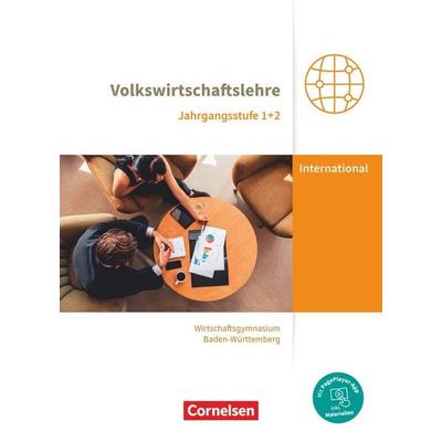 Wirtschaftsgymnasium Baden-Württemberg - Profil Internationale Wirtschaft - Ausgabe 2021 - Jahrgangsstufen 1+2, Taschenbuch von Mascha