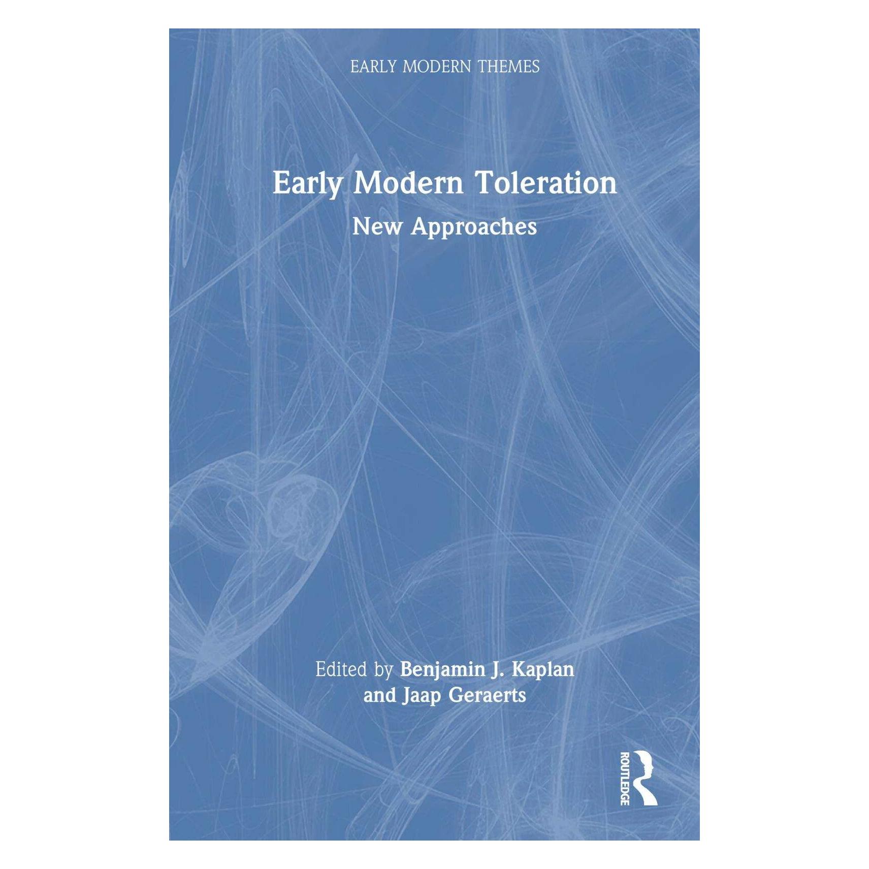 Taylor & Francis Early Modern Toleration (Englisch, Benjamin J. Kaplan, Jaap Geraerts) (41992556)