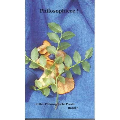 Philosophiere!, Taschenbuch von , Hartung-Gorre, 978-3-86628-641-2