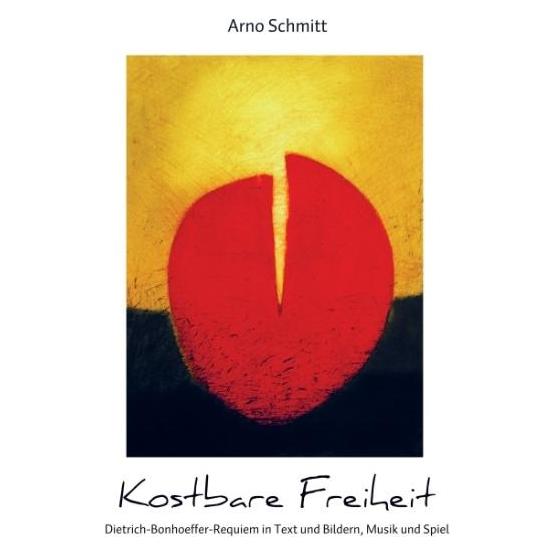Mybestseller Kostbare Freiheit (Deutsch, Softcover, Arno Schmitt) (55612454)