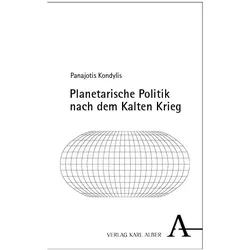 Planetarische Politik nach dem Kalten Krieg, Fachbücher von Panajotis Kondylis