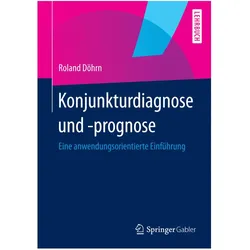 Konjunkturdiagnose und -prognose, Fachbücher von Roland Döhrn
