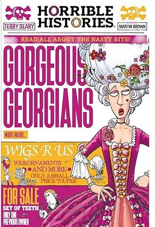 Scholastic Gorgeous Georgians (newspaper edition) (Horrible Histories) by Terry Deary