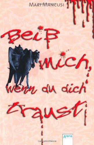 Mari Mancusi - Beiß mich, wenn du dich traust - Preis vom 13.10.2026 11:25:28 h